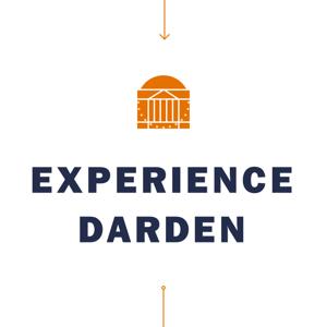 Experience Darden by UVA Darden School of Business