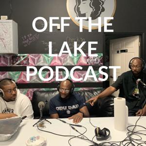 OFF THE LAKE PODCAST