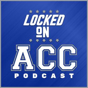 Locked On ACC - Daily College Football & Basketball Podcast by Locked On Podcast Network, Candace Cooper, Kenton Gibbs