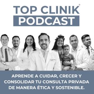 TOP CLINIK podcast con Saúl Palazuelos