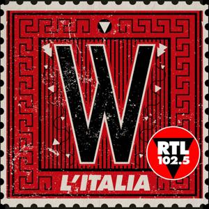 W l'Italia by RTL 102.5