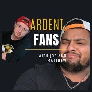 Ardent Fans Podcast