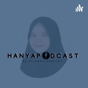 HANYAPODCAST | CeritRA-NgobRA-RAsuara|