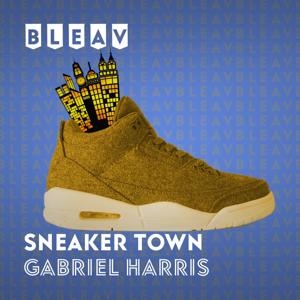 Bleav in Sneaker Town