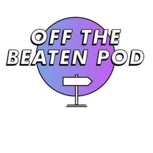 Off the Beaten Pod