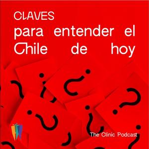 Claves para entender el Chile de hoy