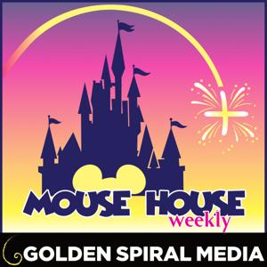 Mouse House Weekly by Golden Spiral Media