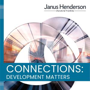 Connections: Development Matters by Janus Henderson Investors