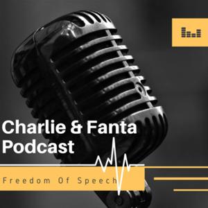 Charlie & Fanta Podcast