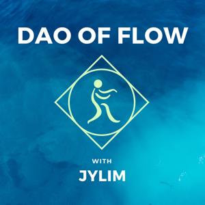 Dao of Flow Podcast