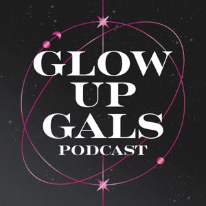 Glow Up Gals