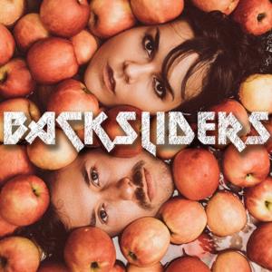 BACKSLIDERS