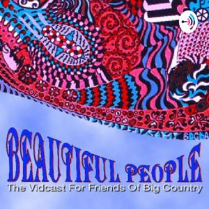 Beautiful People - Friends of Big Country