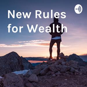 New Rules for Wealth