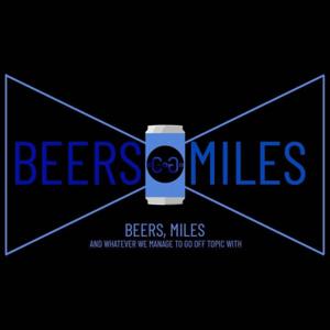 Beers and Miles