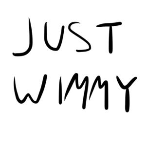 JUST WIMMY