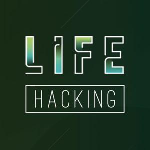 Life Hacking