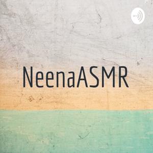 NeenaASMR