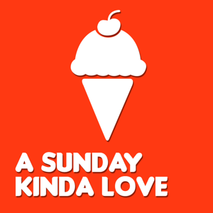 BFM :: A Sunday Kinda Love