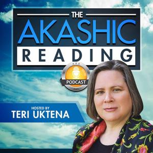 The Akashic Reading Podcast by Teri Uktena