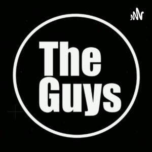 "The Guys" Podcast