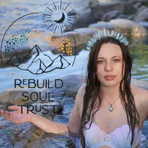 Rebuild Soul Trust