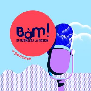 BàM! - Du Business à la Mission