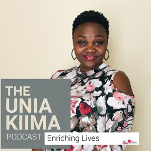 The Unia Kiima Podcast.