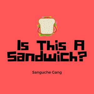 Is This A Sandwich?