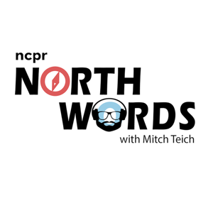 North Words by NCPR: North Country Public Radio