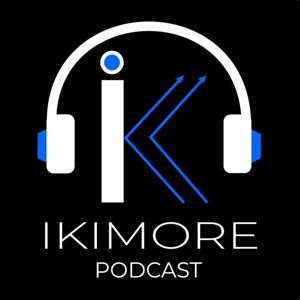 Ikimore Podcast