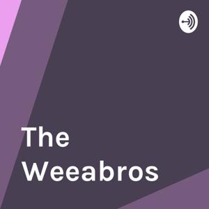 The Weeabros Anime Podcast
