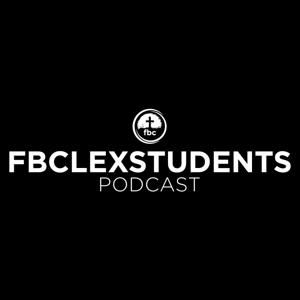 FBCLexStudents Podcast