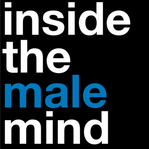 ITMM Podcast - Inside the Male Mind