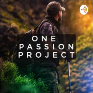 One Passion Project