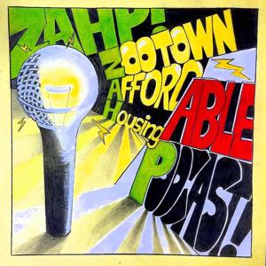 ZAHP! The Zootown Affordable Housing Podcast