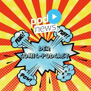 Peng! Puff! Pow! – Der Comic-Podcast by podnews.de