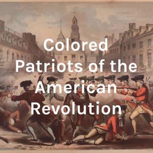 Colored Patriots of the American Revolution