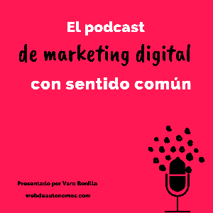 MARKETING DIGITAL CON SENTIDO COMÚN