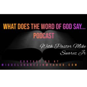 What Does The Word Of God say...