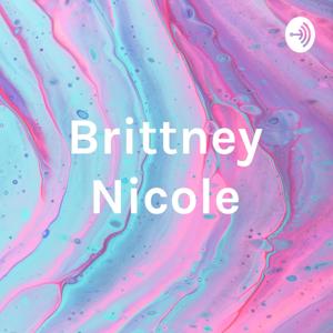 Brittney Nicole conquers all