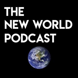 The New World podcast