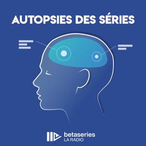 Autopsies des Séries