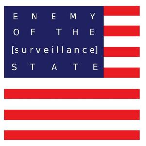 Enemy of the [Surveillance] State