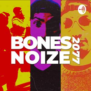 Bones Noize 2077