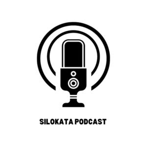 Silokata Podcast