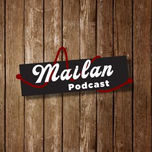 Mailan Podcast