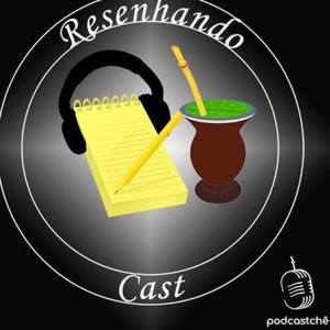 Resenhandocast