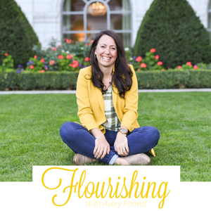 Flourishing with Avery Forrest