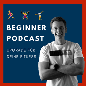 Beginner Podcast by Fabian